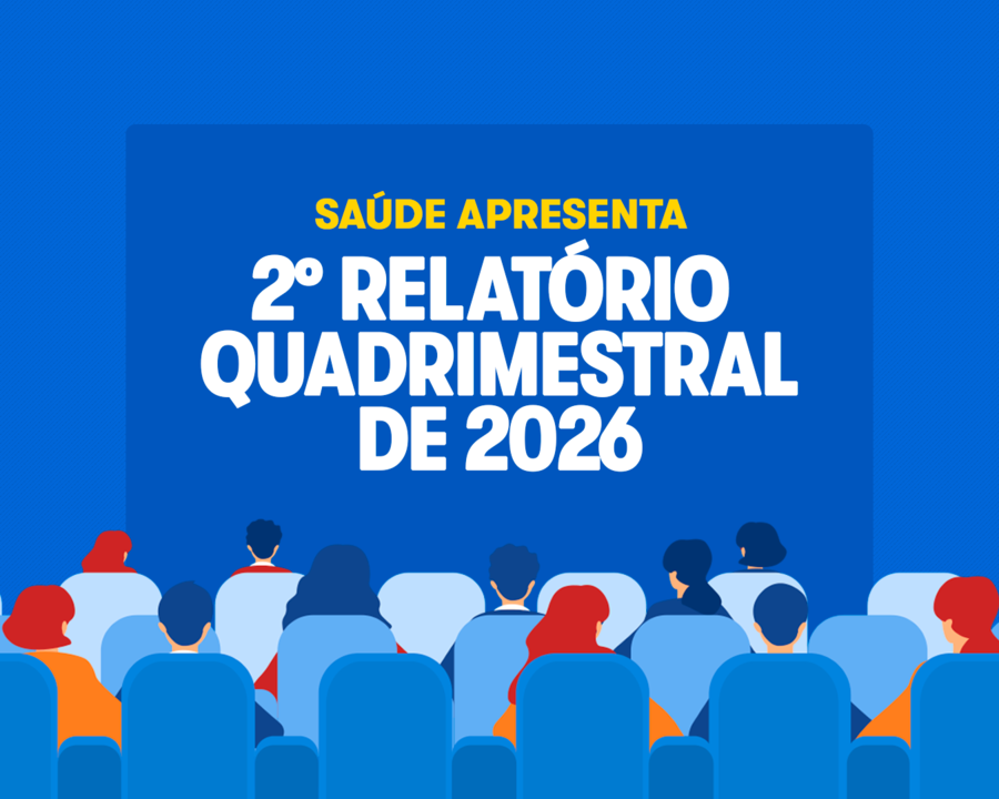 Saúde apresenta 2º Relatório Quadrimestral de 2026 em audiência pública no dia 28 de setembro