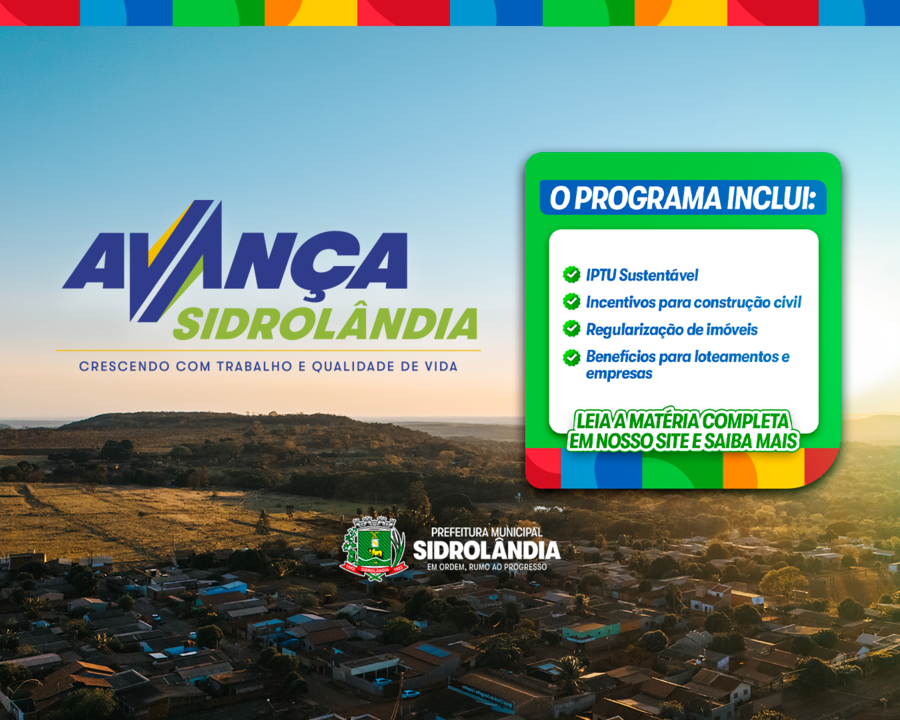 Programa “Avança Sidrolândia” prevê incentivos fiscais, regularização de imóveis e incentivo ao desenvolvimento