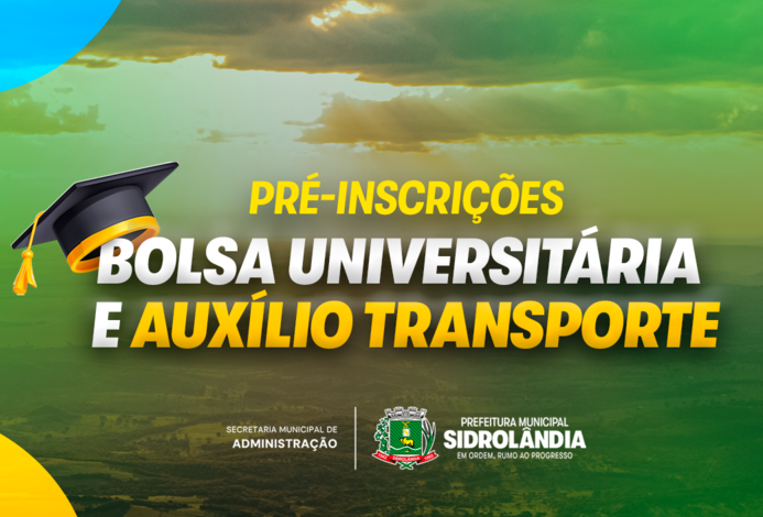 Prefeitura abre pré-inscrições para Bolsa Universitária e Auxílio Transporte do segundo semestre de 2026