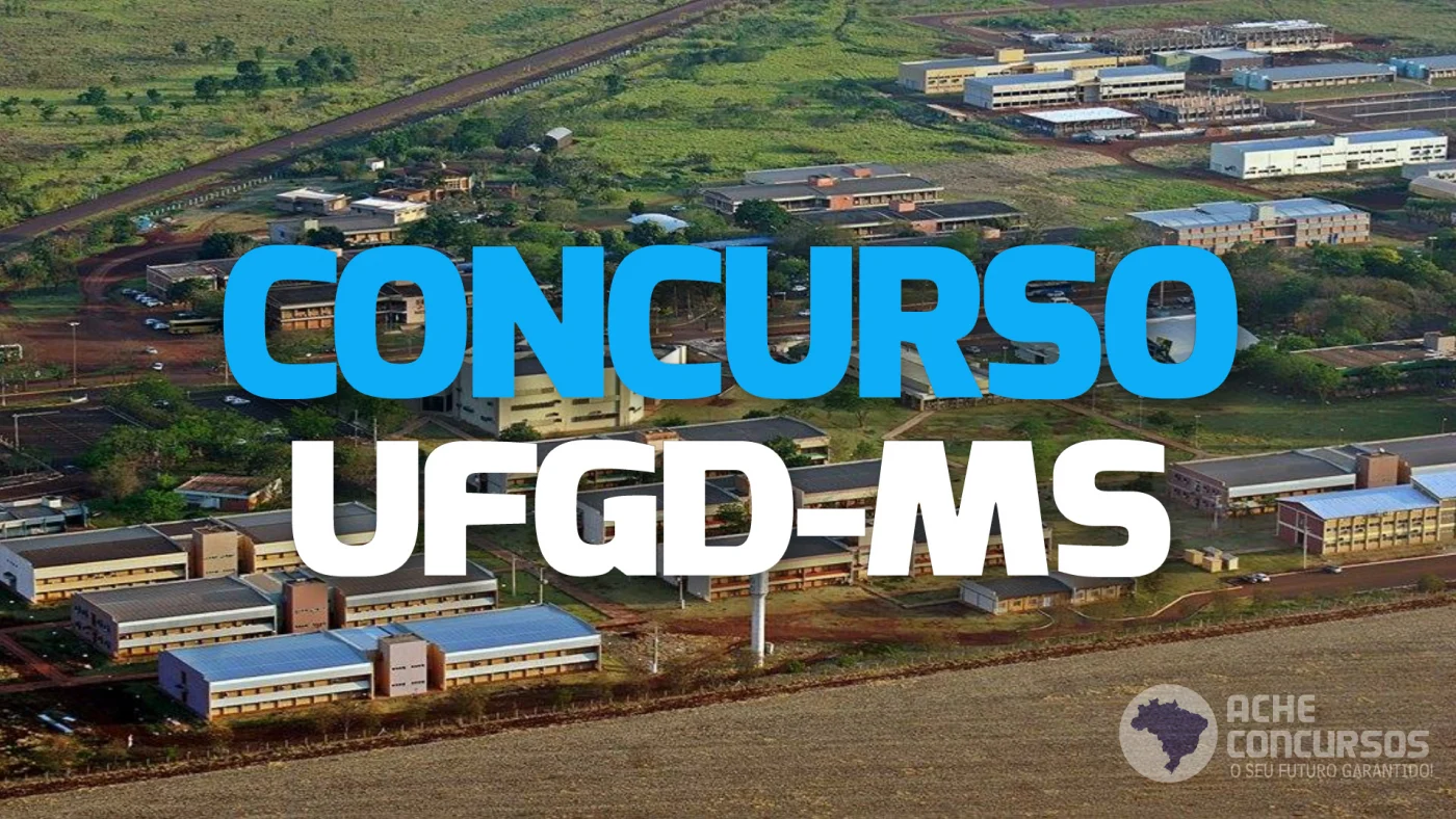 Inscrições para concurso UFGD. de professor terminam na 4ª-feira 22/07.