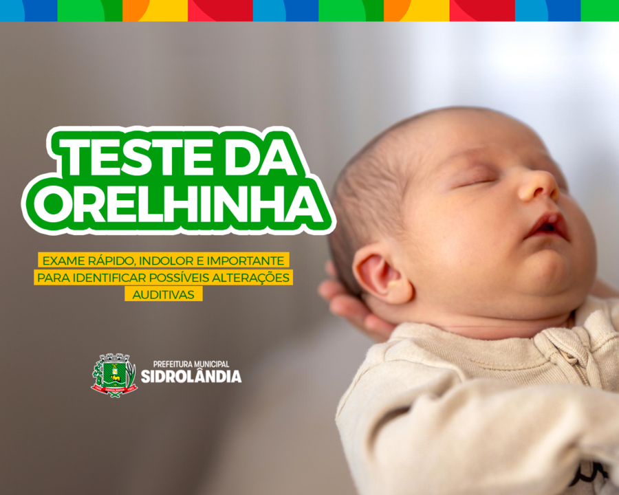 Crianças de Sidrolândia poderão fazer o Teste da Orelhinha nos dias 9 e 23 de julho