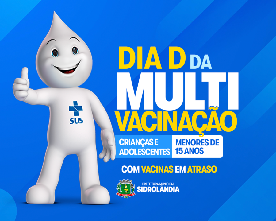 Dia D da Multivacinação acontece neste sábado (22) nas ESFs Jandaia e São Bento